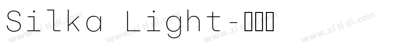 Silka Light字体转换